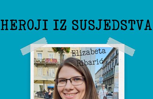 Heroji iz susjedstva #10: Elizabeta Ribarić