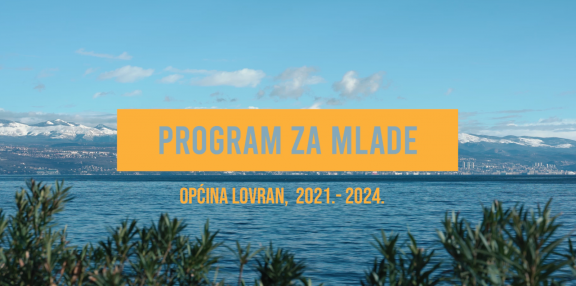 Gotov je nacrt programa za mlade Općine Lovran 2021.-2024. 